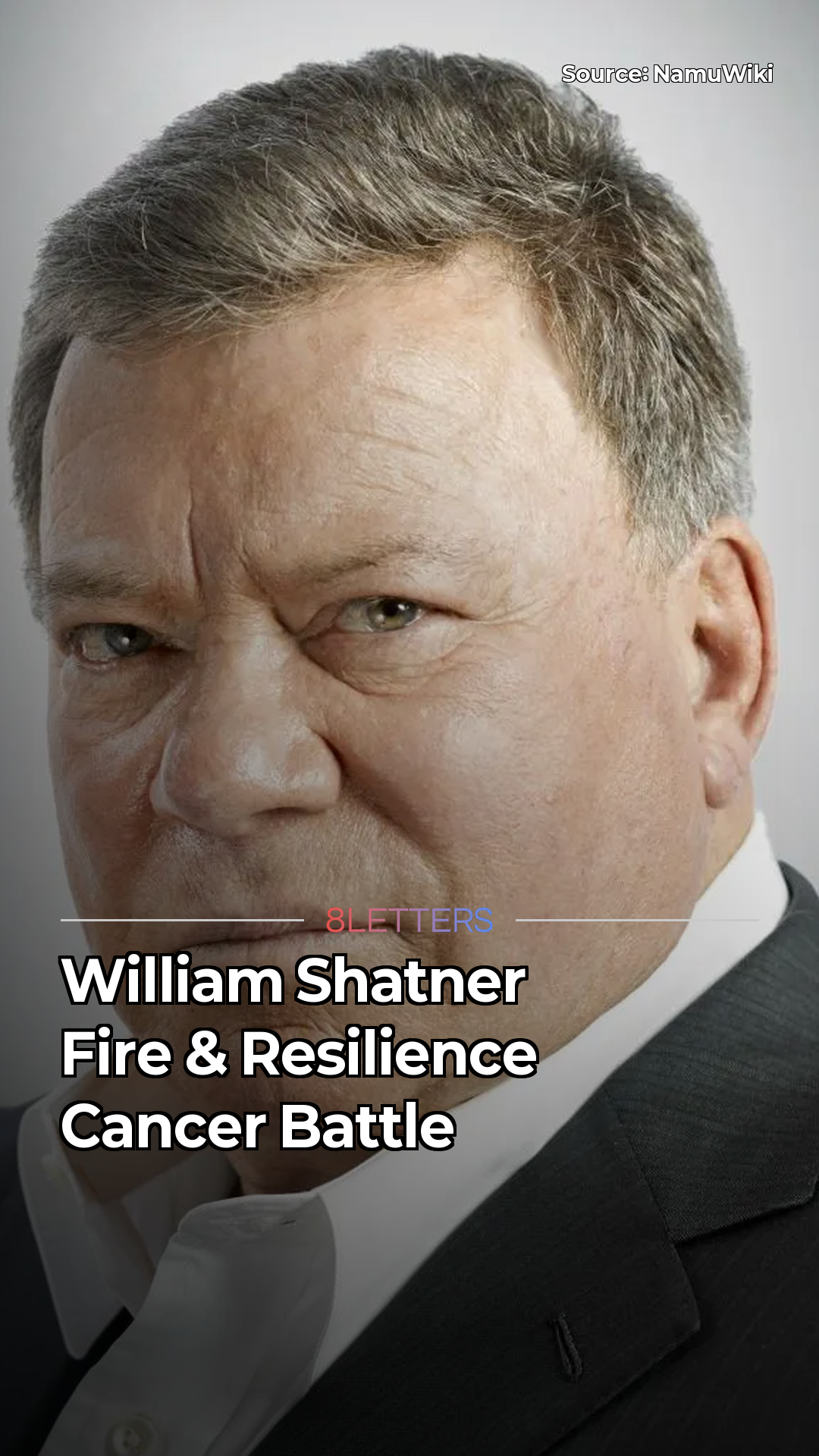William Shatner's Cancer Battle: Fire & Resilience