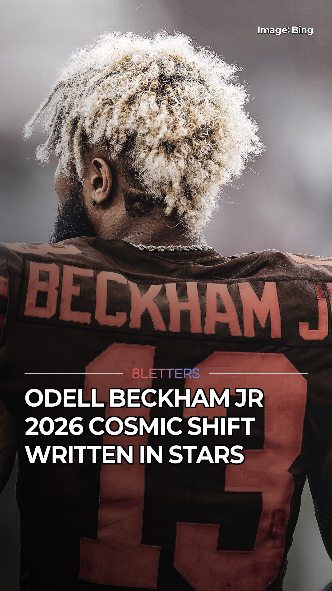 Odell Beckham Jr: 2026-2027 Saju Forecast